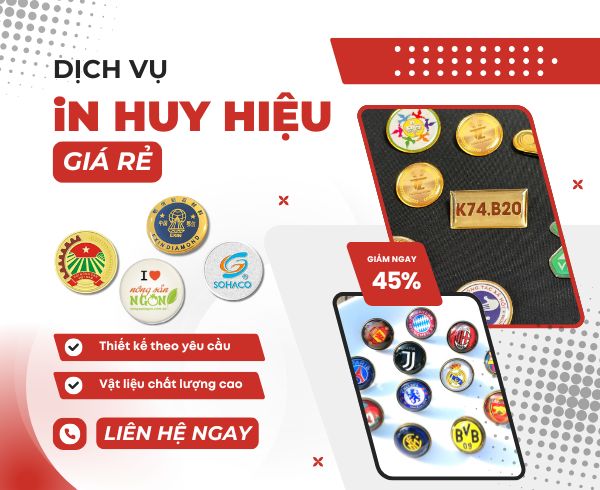 Công ty in huy hiệu Hồ Chí Minh uy tín